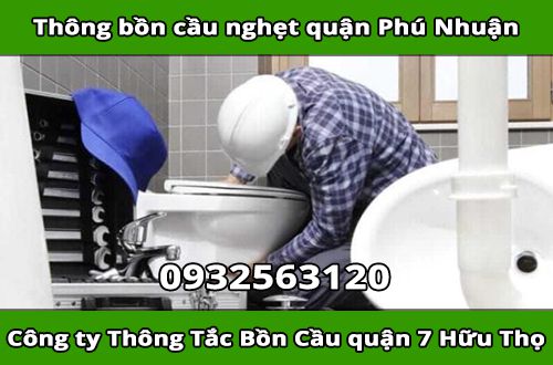 Thông bồn cầu nghẹt quận Phú Nhuận Hữu Thọ có quy trình khoa học